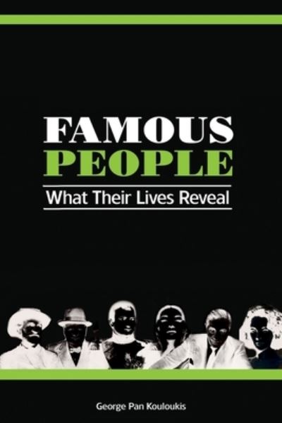 Cover for George Pan Kouloukis · Famous People: What Their Lives Reveal (Paperback Book) (2018)