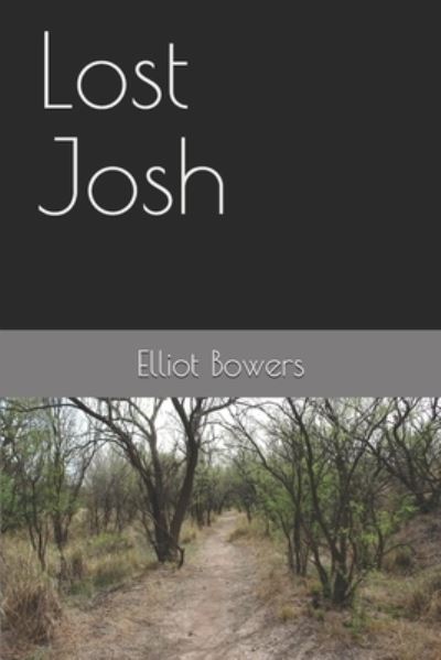 Cover for Elliot Bowers · Lost Josh (Paperback Book) (2021)