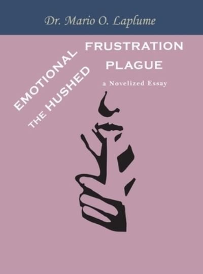 Dr Mario O Laplume · Emotional Frustration (Hardcover bog) (2021)