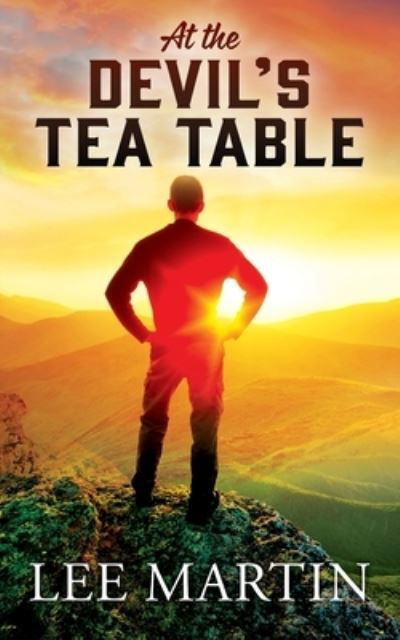 Cover for Lee Martin · At the Devil's Tea Table (Paperback Book) (2021)