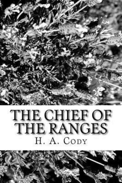 Cover for H A Cody · The Chief of the Ranges (Paperback Bog) (2017)