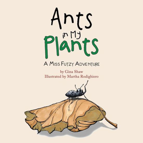 Cover for Gina Shaw · Ants in My Plants (Paperback Book) (2019)