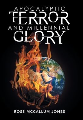 Cover for Ross McCallum Jones · Apocalyptic Terror and Millennial Glory (Book) (2020)