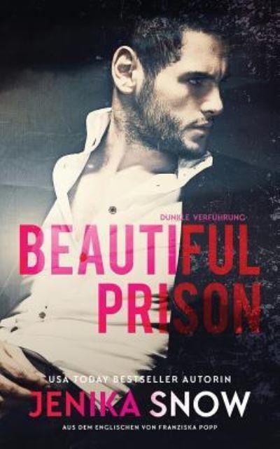 Cover for Jenika Snow · Beautiful Prison (Paperback Book) (2018)