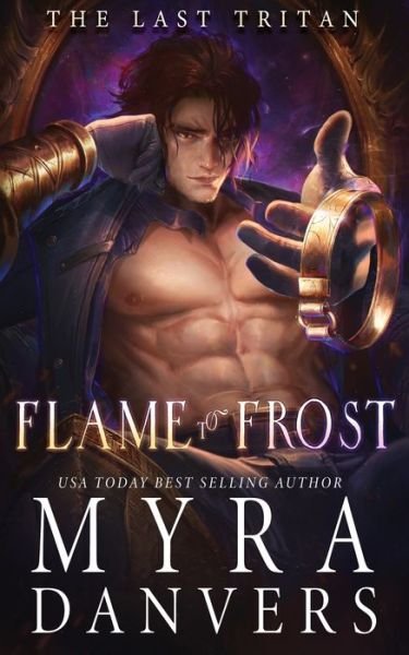 Cover for Myra Danvers · Flame to Frost (Paperback Bog) (2021)