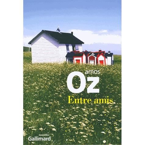 Cover for Amos Oz · Entre amis (MERCH) (2012)