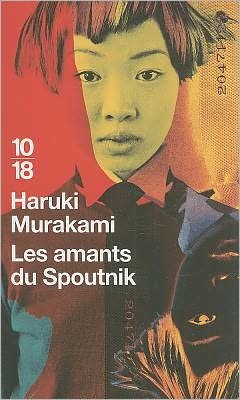 Cover for Haruki Murakami · Les Amants Du Spoutnik (Taschenbuch) [French, Domaine Etranger edition] (2004)