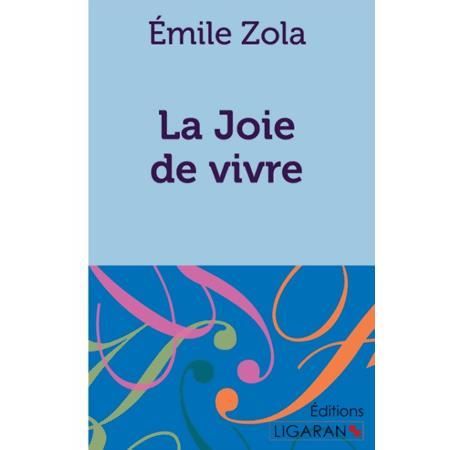 Cover for Émile Zola · La Joie de vivre (Paperback Book) (2015)