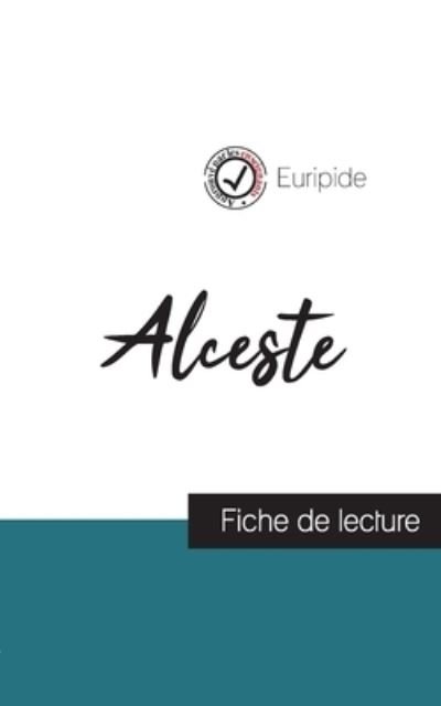 Cover for Euripide · Alceste de Euripide (fiche de lecture et analyse complete de l'oeuvre) (Taschenbuch) (2020)