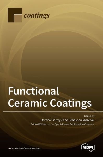Cover for Bozena Pietrzyk · Functional Ceramic Coatings (Hardcover Book) (2021)