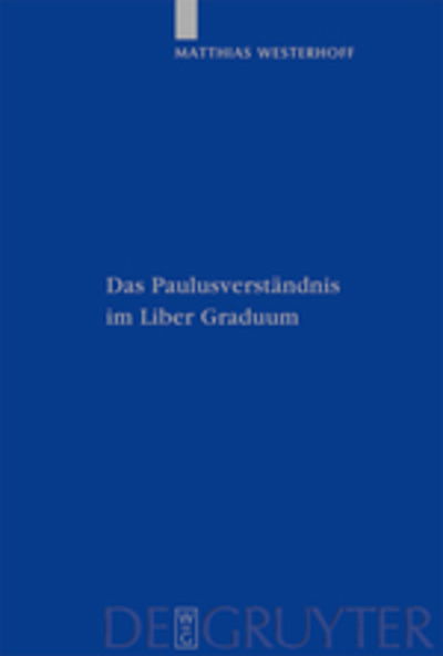 Cover for Matthias · Paulusverständnis im Liber Graduum (Book) [German, 1 edition] (2008)