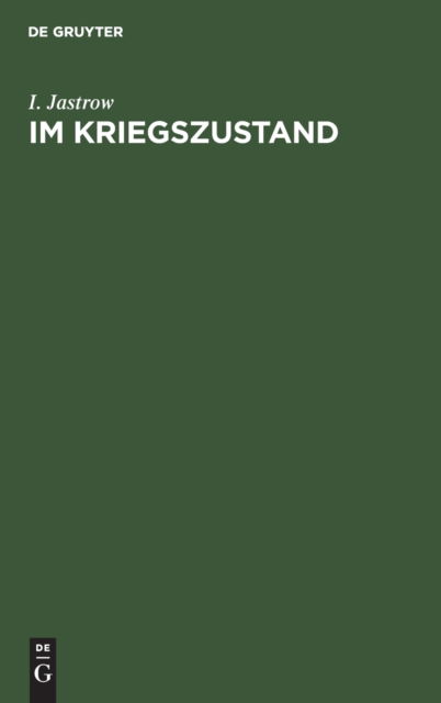 Cover for I Jastrow · Im Kriegszustand (Hardcover Book) (1914)