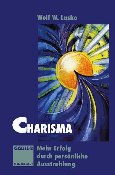 Cover for Wolf W. Lasko · Charisma (Paperback Book) [Softcover reprint of the original 1st ed. 1994 edition] (2012)