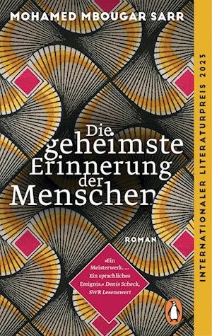 Cover for Mohamed Mbougar Sarr · Die geheimste Erinnerung der Menschen (Bog) (2024)