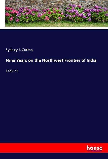 Cover for Cotton · Nine Years on the Northwest Fron (Book)