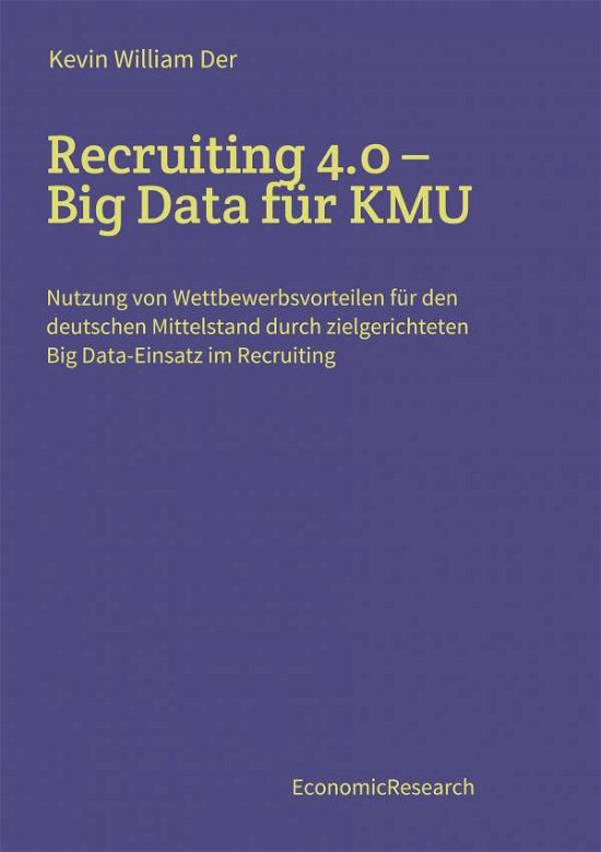 Cover for Der · Recruiting 4.0 - Big Data für KMU (Bok) (2020)