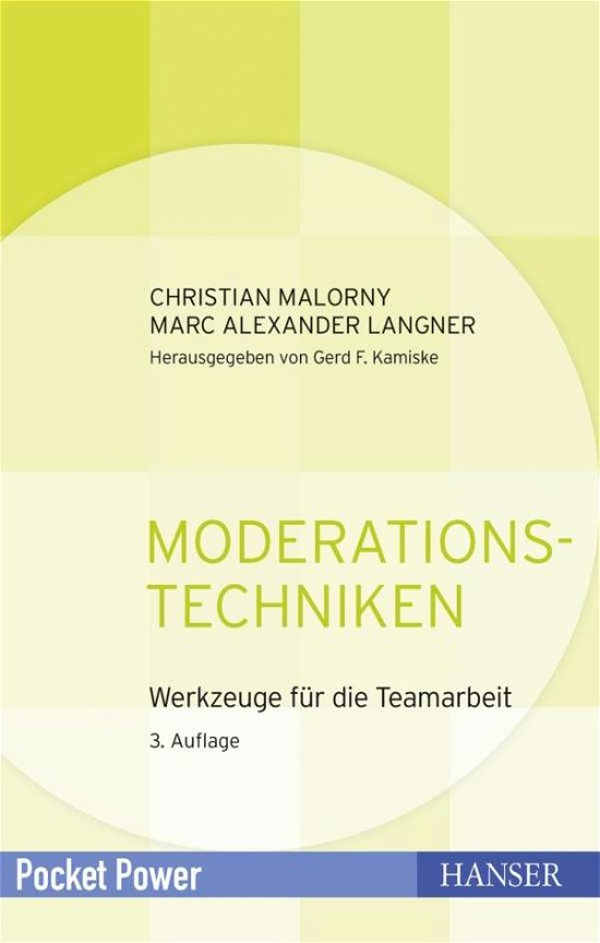 Moderationstechn.3.A. - PP008N:Malorny - Boeken - Carl Hanser Verlag GmbH & Co - 9783446412323 - 30 oktober 2007