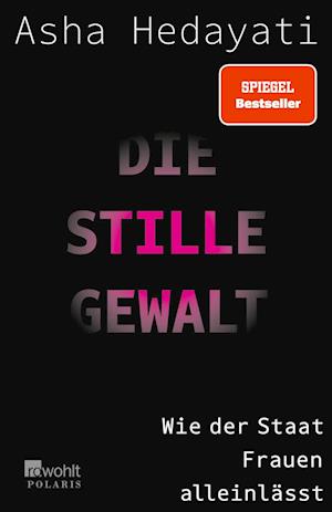 Cover for Asha Hedayati · Die Stille Gewalt (Book)