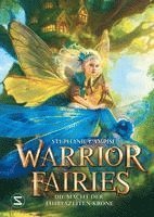 Cover for Stephanie Campisi · Warrior Fairies. Die Macht der Jahreszeiten-Krone (Book) (2023)