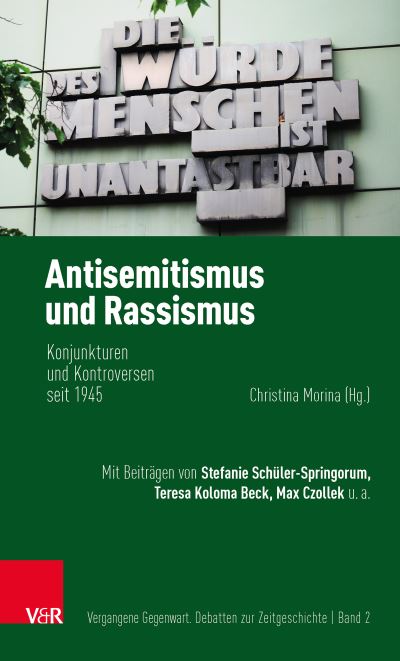 Antisemitismus und Rassismus - Christina Morina - Books - Vandenhoeck & Ruprecht - 9783525302323 - July 15, 2024