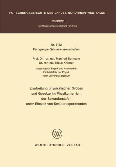 Cover for Manfred Bormann · Erarbeitung Physikalischer Groessen Und Gesetze Im Physikunterricht Der Sekundarstufe I Unter Einsatz Von Schulerexperimenten (Paperback Bog) [1982 edition] (1982)