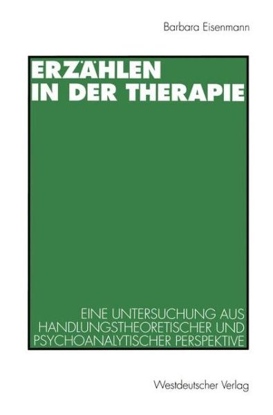 Cover for Barbara Eisenmann · Erzahlen in der Therapie (Paperback Book) [1995 edition] (1995)