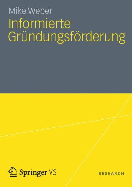 Cover for Mike Weber · Informierte Grundungsfoerderung (Paperback Book) [2012 edition] (2012)