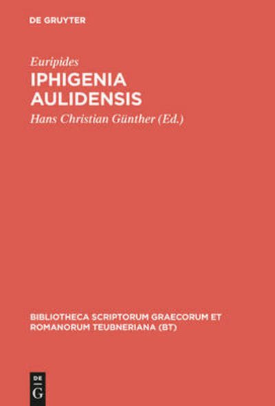 Iphigenia Aulidensis - Euripides - Books - K.G. SAUR VERLAG - 9783598713323 - 1988