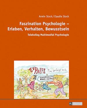 Cover for Armin Stock · Faszination Psychologie - Erleben, Verhalten, Bewusstsein: Telekolleg Multimedial Psychologie (Paperback Book) (2017)