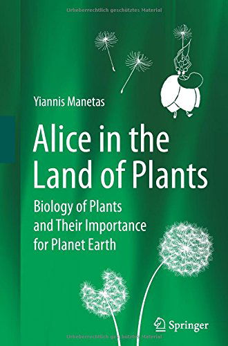 Cover for Yiannis Manetas · Alice in the Land of Plants: Biology of Plants and Their Importance for Planet Earth (Paperback Book) [2012 edition] (2014)