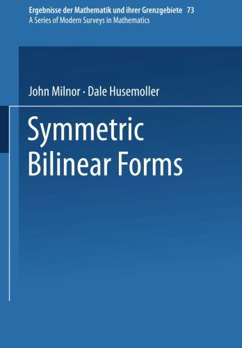 Symmetric Bilinear Forms - Ergebnisse Der Mathematik Und Ihrer Grenzgebiete. 2. Folge - John Milnor - Books - Springer-Verlag Berlin and Heidelberg Gm - 9783642883323 - April 18, 2014