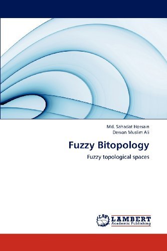 Cover for Dewan Muslim Ali · Fuzzy Bitopology: Fuzzy Topological Spaces (Taschenbuch) (2012)