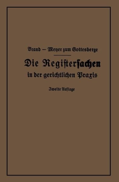 Cover for Arthur Brand · Die Registersachen (Paperback Book) [2nd 2. Aufl. 1927. Softcover Reprint of the Origin edition] (1927)