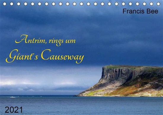 Cover for Bee · Antrim, rings um Giant s Causeway ( (Book)
