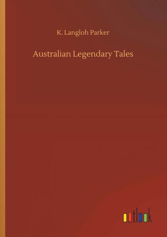 Cover for Parker · Australian Legendary Tales (Bog) (2018)