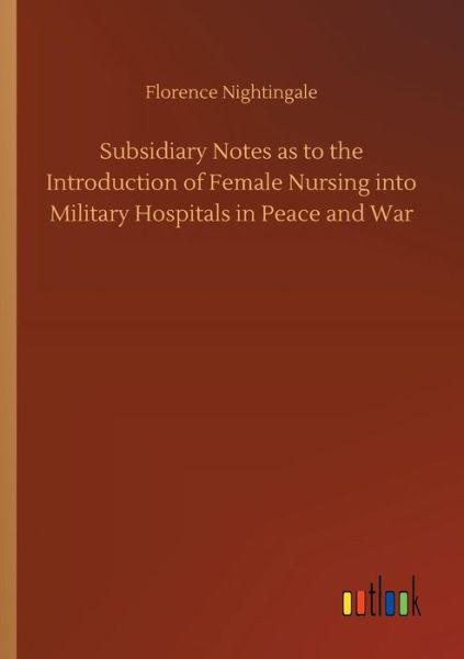 Subsidiary Notes as to the - Nightingale - Böcker -  - 9783734049323 - 21 september 2018