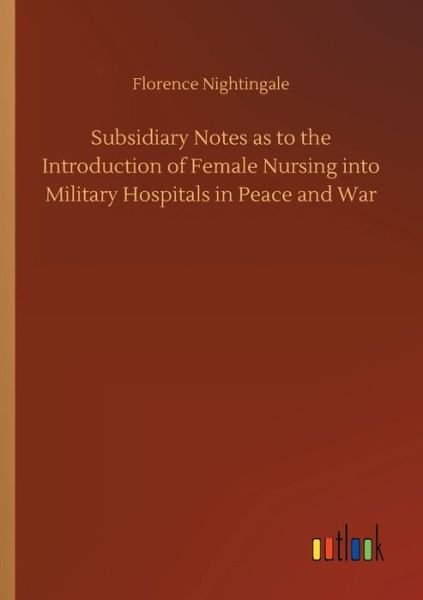 Subsidiary Notes as to the - Nightingale - Bøker -  - 9783734049323 - 21. september 2018