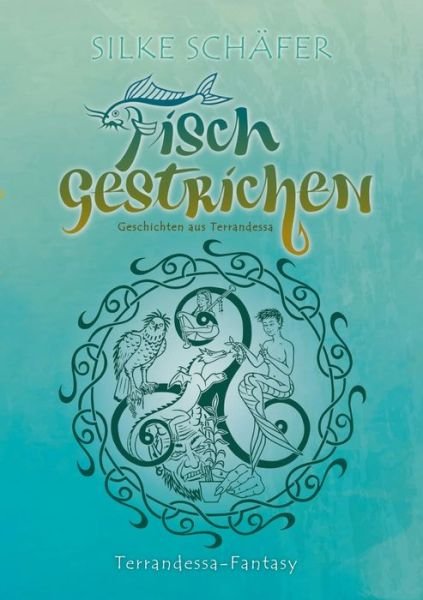 Fisch gestrichen - Schäfer - Böcker -  - 9783750425323 - 29 november 2019