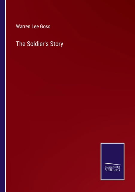 Cover for Warren Lee Goss · The Soldier's Story (Paperback Book) (2022)