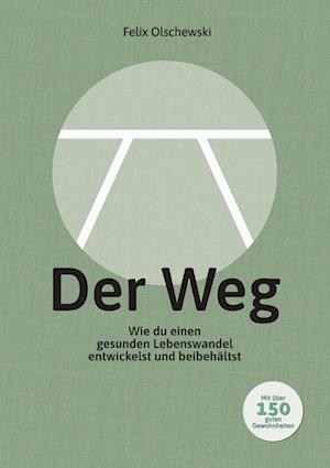 Cover for Felix Olschewski · Der Weg (Book) (2023)