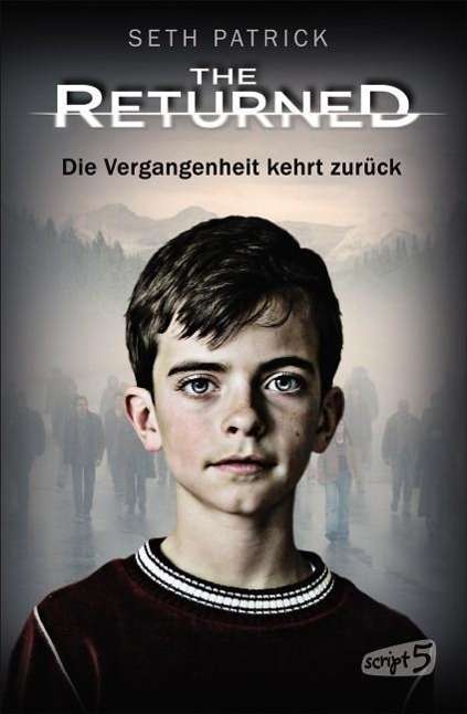 Cover for Patrick · The Returned-Die Vergangenheit (Book)