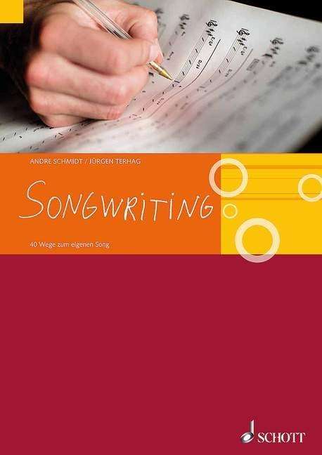 Songwriting - A. Schmidt - Books -  - 9783795707323 - 