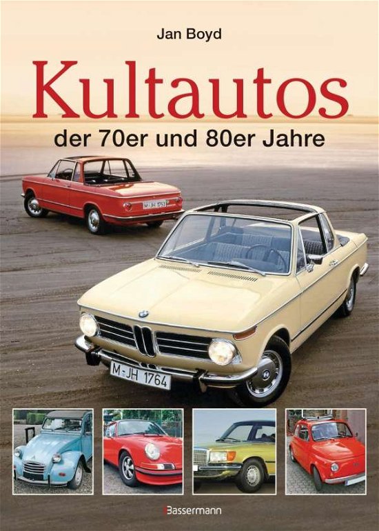 Cover for Boyd · Die Kultautos der 70er und 80er Ja (Bok)