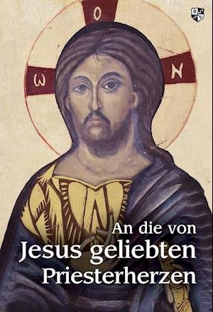 Cover for Sebastian Schmidt · An die von Jesus geliebten Priesterherzen (Paperback Book) (2022)