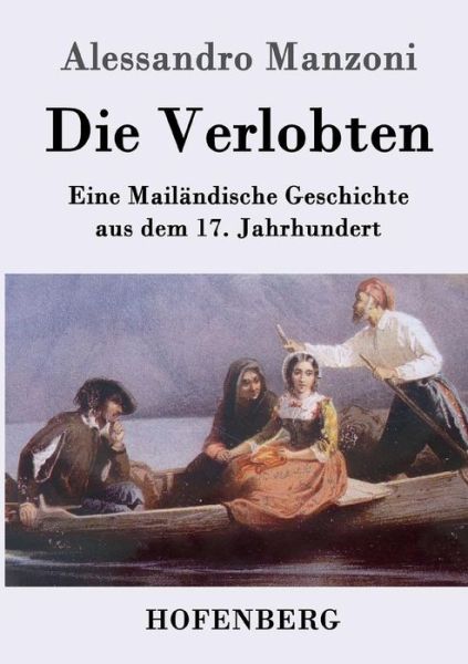 Cover for Professor Alessandro Manzoni · Die Verlobten (Paperback Book) (2016)