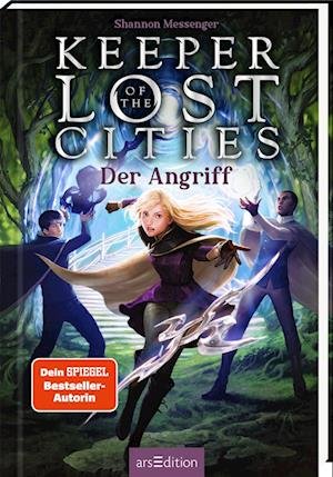 Keeper of the Lost Cities 7  Der Angriff - Shannon Messenger - Books - arsEdition - 9783845846323 - August 30, 2022