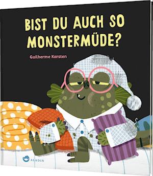 Cover for Guilherme Karsten · Bist du auch so monstermüde? (Book) (2024)