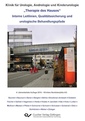 Cover for Theodor Klotz · &quot;Therapie des Hauses&quot;. Interne Leitlinien, Qualitätssicherung und urologische Behandlungspfade (Paperback Book) (2010)