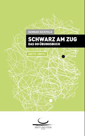 Cover for Gunnar Dickfeld · Schwarz am Zug (Paperback Book) (2018)