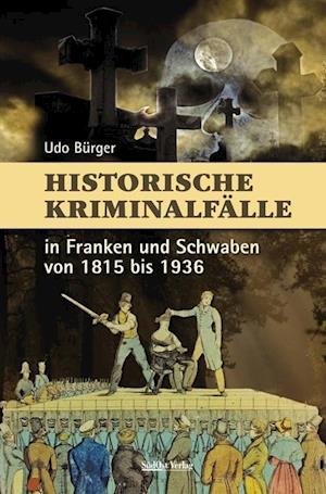 Historische Kriminalfälle - Bürger - Książki -  - 9783955877323 - 